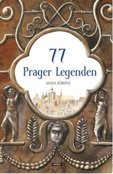 Ježková, Alena; Fučíková, Renáta - 77 Prager Legenden