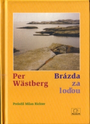 Wästberg, Per - Brázda za loďou