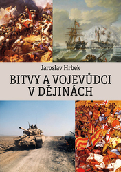 Hrbek, Jaroslav - Bitvy a vojevůdci v dějinách