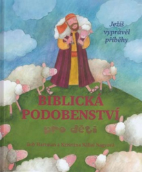 Kállai Nagyová, Krisztina; Hartman, Bob - Biblická podobenství pro děti