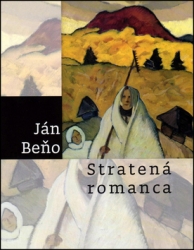 Beňo, Ján - Stratená romanca