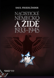 Fidländer, Saul - Nacistické Německo a Židé 1933-1945
