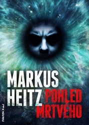 Heitz, Markus - Pohled mrtvého