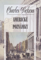 Dickens, Charles - Americké poznámky