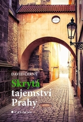 Černý, David - Skrytá tajemství Prahy