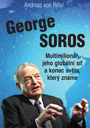 Rétyi, Andreas von - George Soros