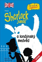 Renger, Nikolai; Jůzová, Tereza - Sherlock JUNIOR a londýnský medvěd