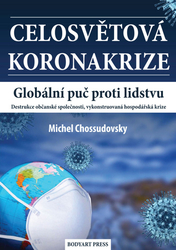 Chossudovsky, Michel - Celosvětová koronakrize