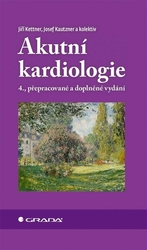Kettner, Jiří; Kautzner, Josef - Akutní kardiologie
