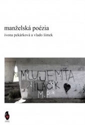 Pekárková, Ivona - Manželská poézia