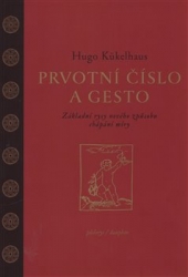 Kükelhaus, Hugo - Prvotní číslo a gesto