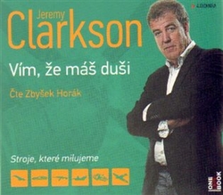 Clarkson, Jeremy - Jeremy Clarkson - Vím, že máš duši