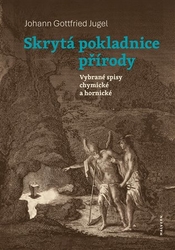 Jugel, Johann Gottfried - Skrytá pokladnice přírody