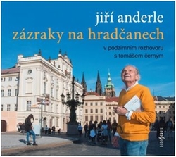 Anderle, Jiří - Zázraky na Hradčanech