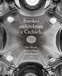 Bachtík, Jakub - Barokní architektura v Čechách