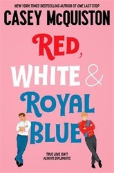 McQuiston, Casey - Red, White &amp; Royal Blue