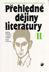 Balajka, Bohuš - Přehledné dějiny literatury II