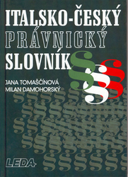 Tomaščínová, Jana; Damohorský, Milan - Italsko-český právnický slovník