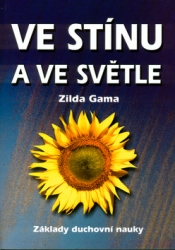 Gama, Zilda - Ve stínu a ve světle