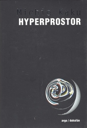 Kaku, Michio - Hyperprostor