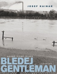 Kainar, Josef - Bledej gentleman