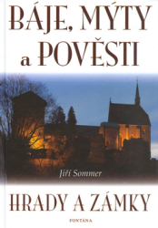 Sommer, Jiří - Báje, mýty a pověsti