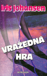 Johansenová, Iris - Vražedná hra