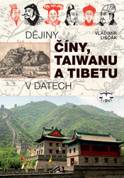 Liščák, Vladimír - Dějiny Číny, Taiwanu a Tibetu v datech
