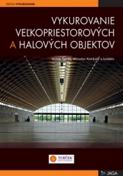 Kolektív autorov, - Vykurovanie veľkopriestorových a halových objektov