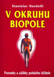 Nardelli, Stanislav - V okruhu biopole