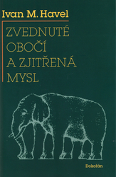 Havel, Ivan - Zvednuté obočí a zjitřená mysl