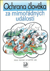 Danielovská, Věra - Ochrana člověka za mimořádných událostí pro první stupeň ZŠ