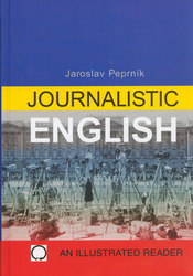Peprník, Jaroslav - Journalistic English
