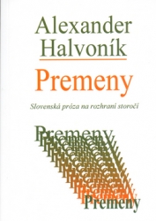 Halvoník, Alexander; Kohútová, Hana - Premeny