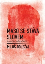 Doležal, Miloš - Maso se stává slovem