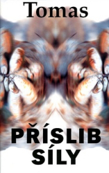 Tomas, - Příslib síly