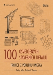 Šefců, Ondřej; Štumpa, Bohumil - 100 osvědčených stavebních detailů