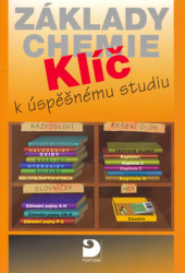 Beneš, Pavel - Základy chemie Klíč k úspěšnému studiu + CD