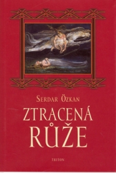 Özkan, Serdar - Ztracená růže