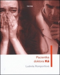 Romportlová, Ludmila - Pacientka doktora Ká