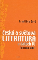 Brož, František - Česká a světová literatura v datech IV