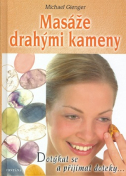 Gienger, Michael - Masáže drahými kameny