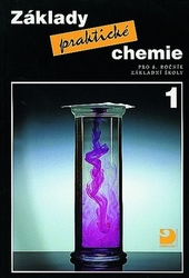 Beneš, Pavel - Základy praktické chemie 1