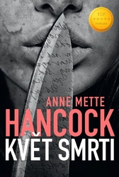 Hancock Anne Mette - Květ smrti