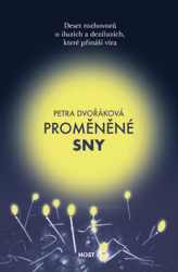 Dvořáková, Petra - Proměněné sny