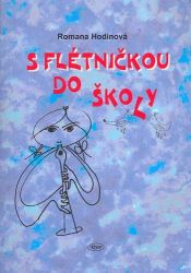 Hodinová, Romana - S flétničkou do školy