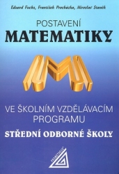 Fuchs, Eduard; Procházka, František - Postavení matematiky