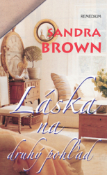 Brown, Sandra - Láska na druhý pohľad