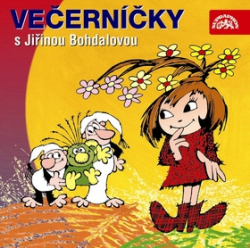 Bohdalová, Jiřina - Večerníčky s Jiřinou Bohdalovou