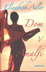 Adler, Elizabeth - Dom v Amalfi